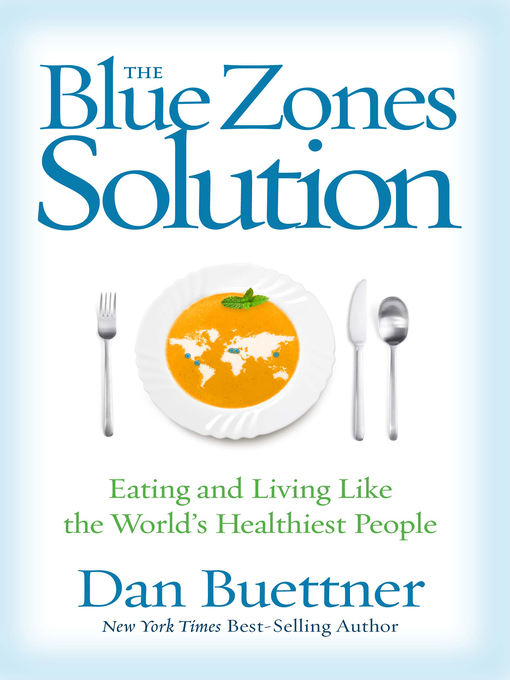 Title details for The Blue Zones Solution by Dan Buettner - Wait list